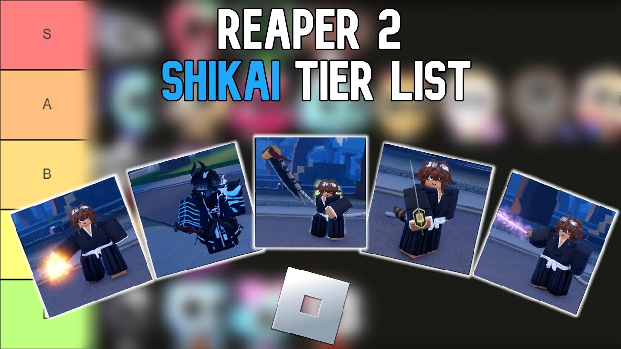 Roblox Reaper 2 Shikai Tier List