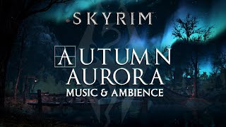 Autumn Aurora | Skyrim Music and Ambience For Study and Relaxation
