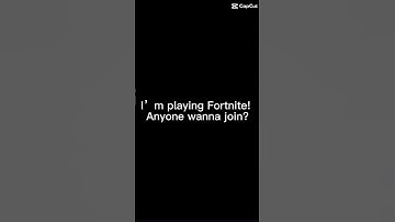 Does anyone want to play Fortnite? If so drop your username in the comments