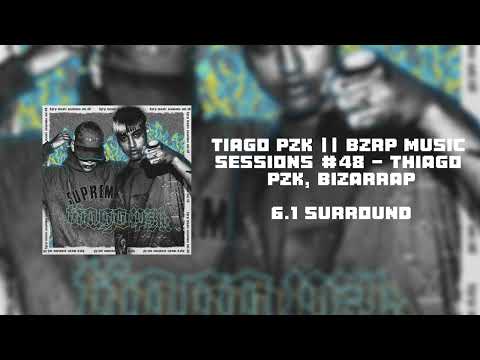TIAGO PZK || BZRP Music Sessions #48 - Tiago PZK, Bizarrap - YouTube