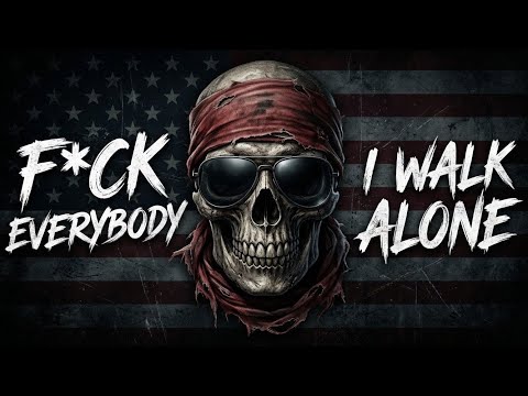 F*CK EVERYBODY, I WALK ALONE | Dark Outlaw Country Rap Anthem