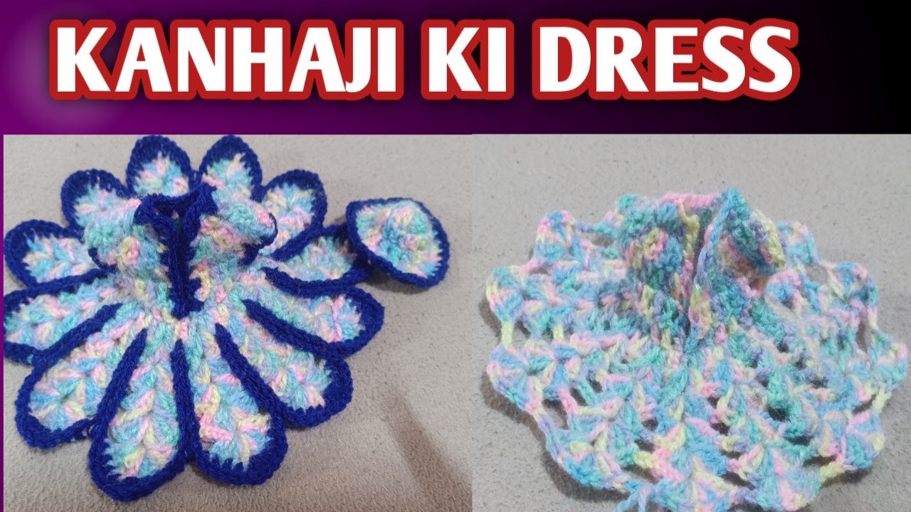2 No. Kanhaji Ki Dress Ghar Par Kaise banaye 🧶| Crochet Poshak