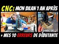 Cnc  bilan aprs 1 an  mes 10 erreurs de dbutante