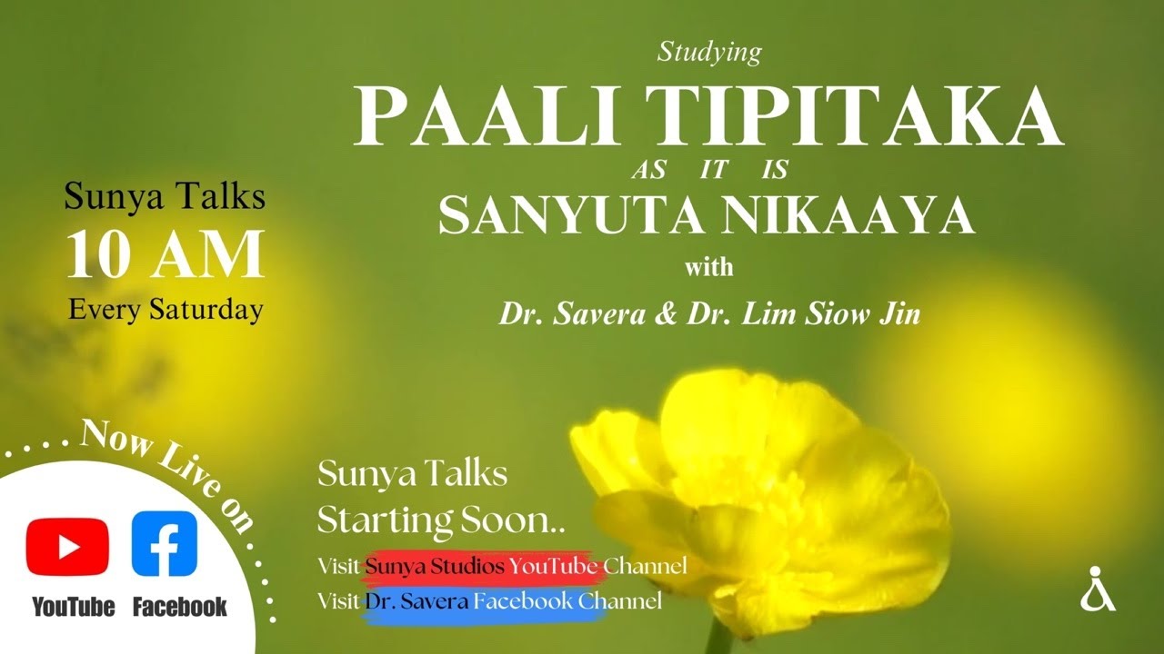 STUDYING PAALI TIPITAKA || SANYUTA NIKAAYA || IN ENGLISH ||