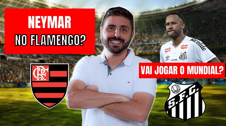 NEYMAR OFERECIDO AO FLAMENGO: CONVERSAS EM ANDAMENTO? TUDO SOBRE A POSSIBILIDADE