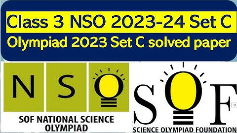 NSO Class 3 SOF 2023-24 SetC solved paper Science Olympiad National #science #olympiad #class3 #2023