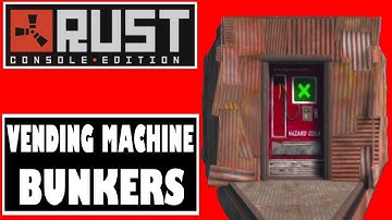 ℝ𝕌𝕊𝕋 ℂ𝕆ℕ𝕊𝕆𝕃𝔼 Bunker Series- Vending Machines