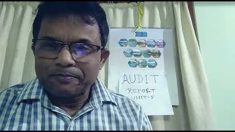AUDIT REPORT: Unit - 5: Lecture - 1: Dr. Gour Gopal Banik