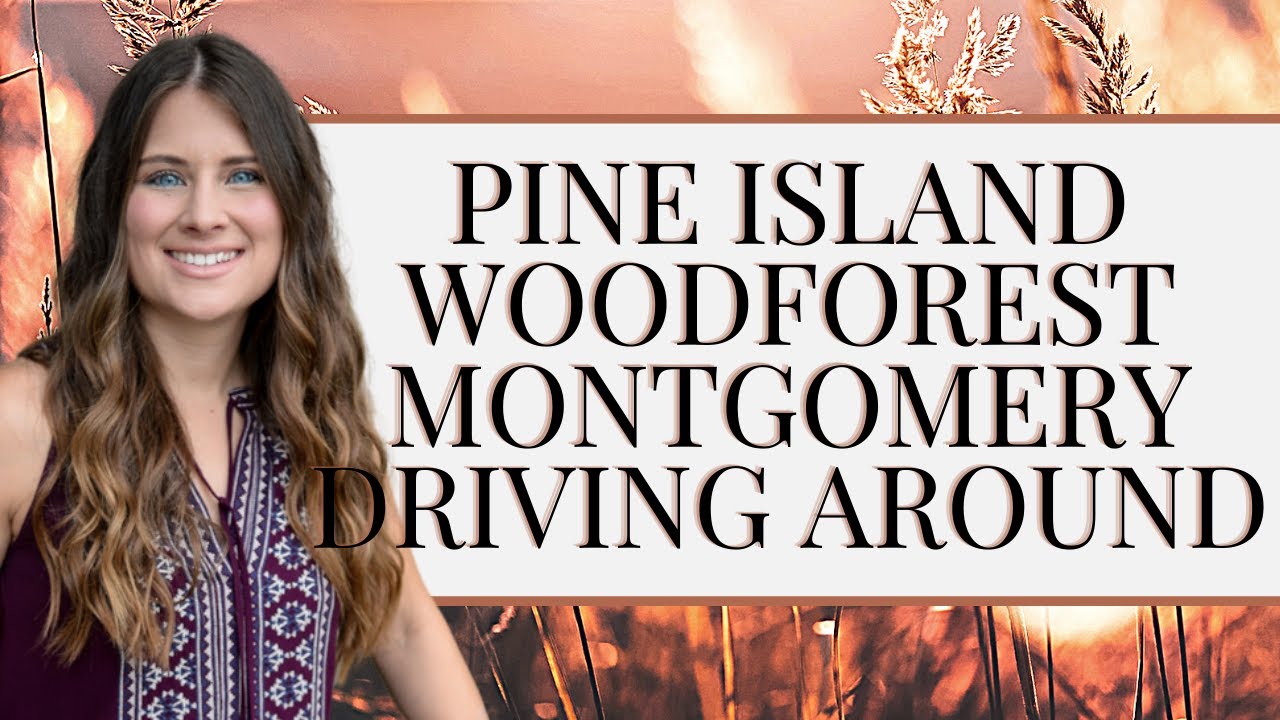 Driving Around Pine Island in Woodforest | Custom Homes in a Gated Neighborhood | Montgomery TX