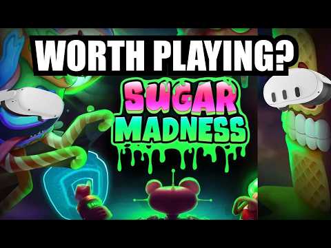 Sugar Madness Review: Worth Your Time and Money? (Quest 3)