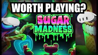 Sugar Madness Review: Worth Your Time and Money? (Quest 3)