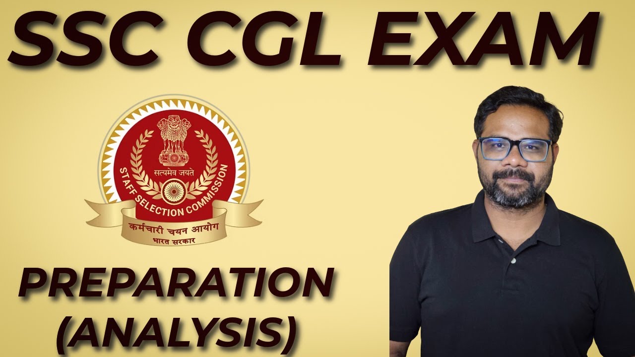 SSC CGL 2025 Exam Preparation Strategy Analysis & Tips - YouTube