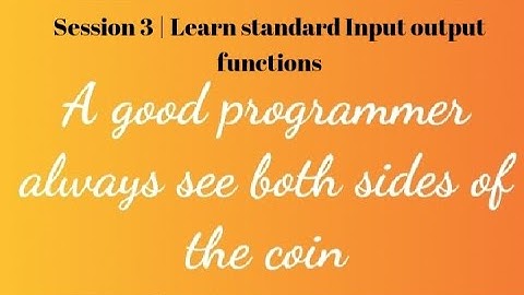Session3 for C and Cpp | printf(), scanf(), cin, cout