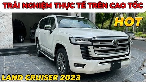 Đánh giá land cruiser vx 2023