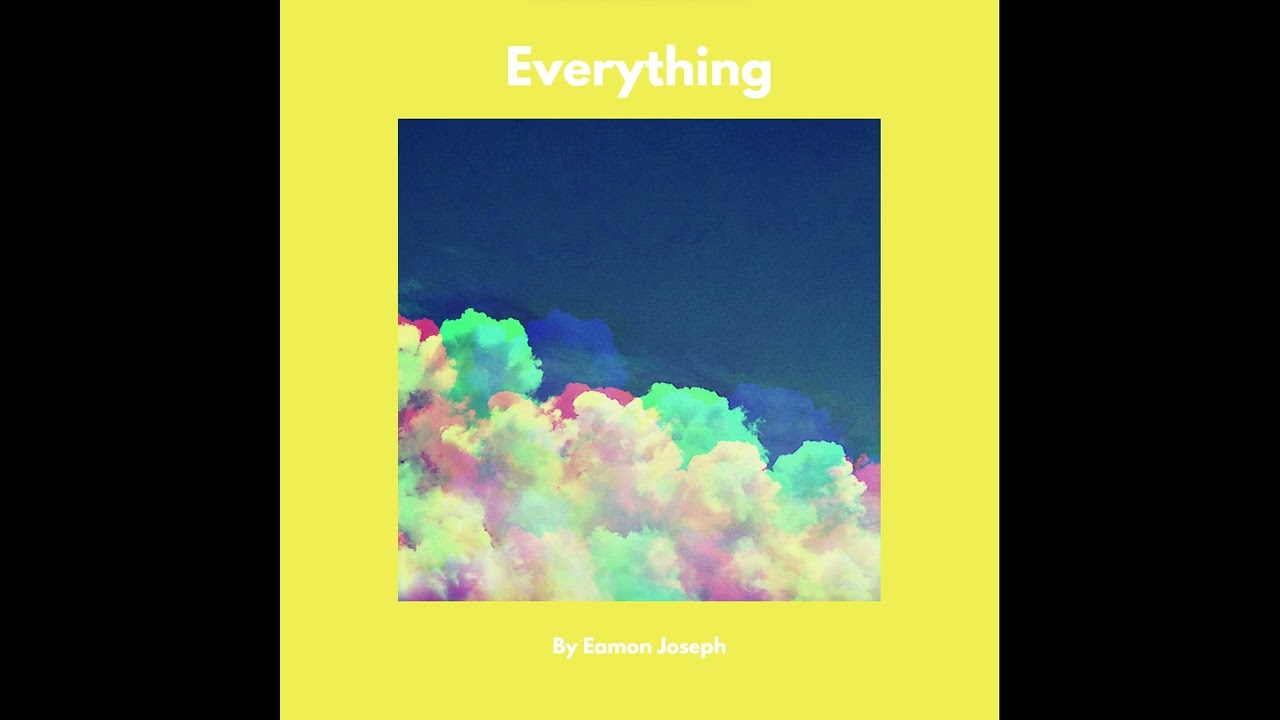 Eamon Joseph - Everything {Official} auf YouTube ansehen Eamon Joseph - Everything {Official} auf YouTube ansehen