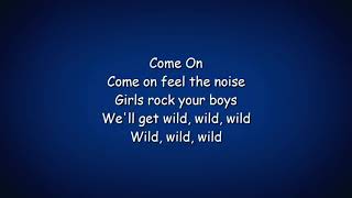 Come on feel the Noize-quiet riot letra