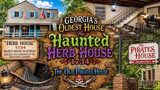Georgia’s Oldest House The Herb House 1734 