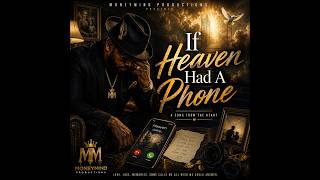 If Heaven Had A Phone