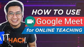 Paano gamiting ang Google Meet for Video ONLINE TEACHING? (Tagalog)