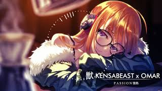 Passion 情熱 Kensabeast w/ OmarCameUp