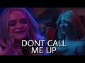 Multifemale || Don’t Call Me Up