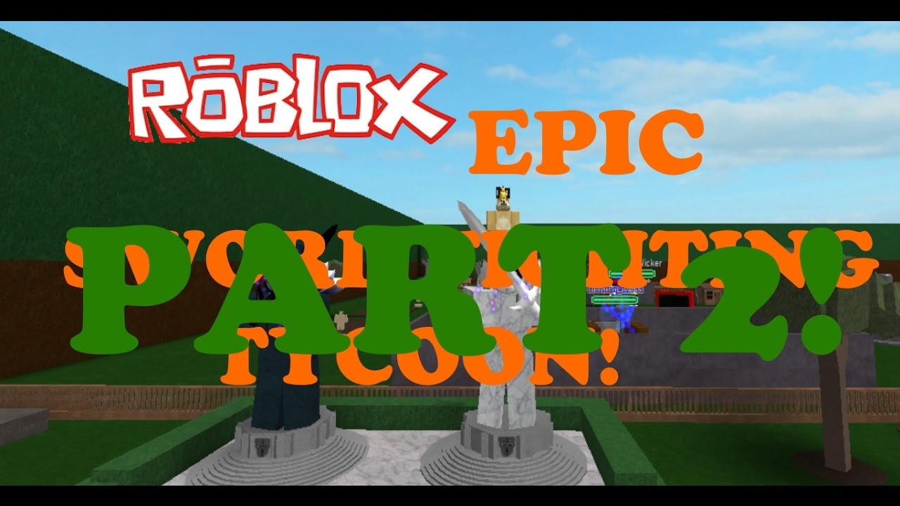 Roblox Epic Sword Fighting Tycoon Part 2 Youtube - sword fighting tycoon roblox