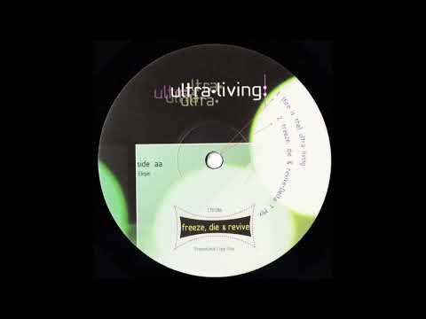 Ultra Living — Ultra Living - {Fire Is The} Ultra Living