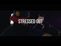 OBB Stressed Out Twenty One Pilots Cover OBB Stressed Out Twenty One Pilots Cover