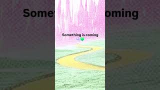 Something is coming 🫧💚
