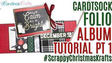 Cardstock Folio Album SHARE & TUTORIAL, @letsgetscrappy2654 Collab June 2024 #scrappychristmaskrafts