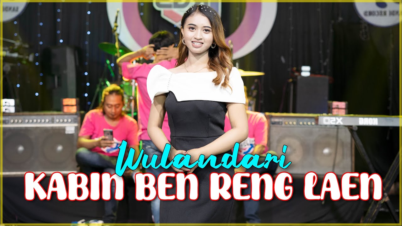 Wulandari - Kabin Ben Reng Laen (Official Live Music Video)