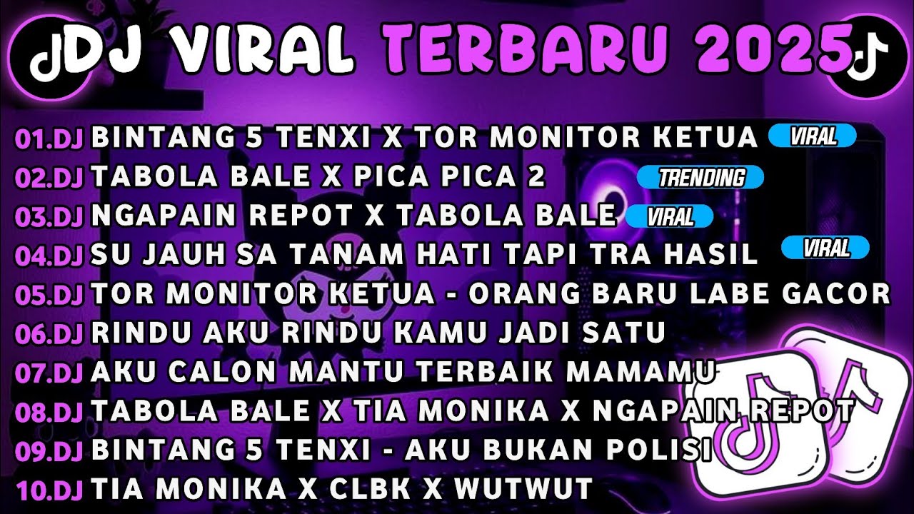 DJ TIKTOK TERBARU 2025🎵DJ BINTANG 5 TENXI X TOR MONITOR KETUA🎵DJ TABOLA BALE X PICA PICA