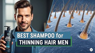 TOP 5 Best Shampoo for Thinning Hair Men 2026