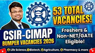CSIR CIMAP Recruitment 2026 🔥 53 Vacancies | No Fees | Freshers Eligible | Apply Now!