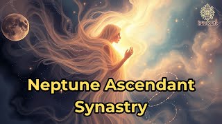 Neptune Ascendant Synastry - Spirit Schema