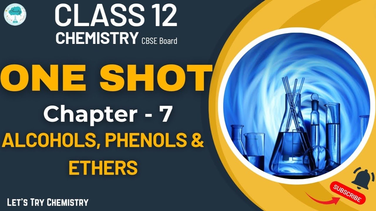 Class 12 Chemistry | ONE SHOT | Chapter 7: Alcohols, Phenols, and ...