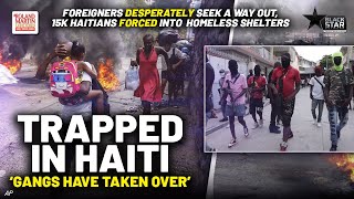 'Gangs Takeover'! Violence-Torn Haiti STRANDS Foreigners, DISPLACES RESIDENTS | Roland Martin