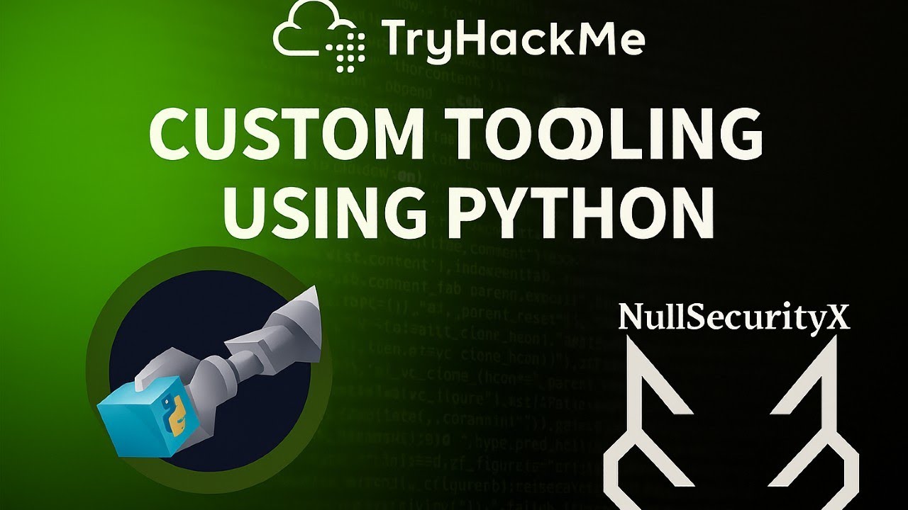 Custom Tooling with Python | TryHackMe Room Walkthrough