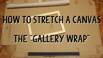 QUICK TIPS - How to Stretch a Painting Canvas - the "Gallery Wrap" Technique