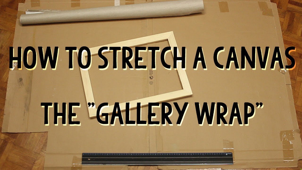 How to Stretch a Canvas for oil & acrylic paintings, giclees and