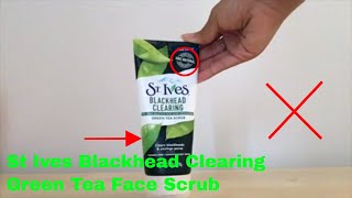 ✅ How To Use St Ives Blackhead Clearing Green Tea Face Scrub Review