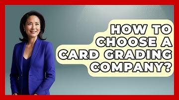 How To Choose A Card Grading Company? - The Memorabilia Zone