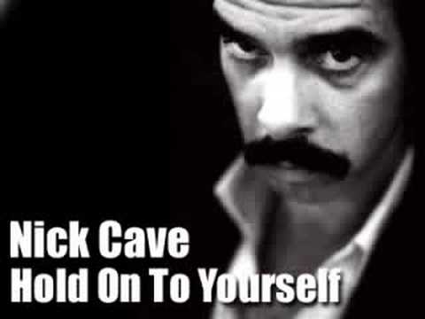 Nick Cave & The Bad Seeds - Hold on to Yourself mp3 ke stažení