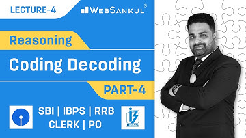 Lecture 04 : Coding Decoding Part 04 | Reasoning | SBI | IBPS | RRB | CLERK | PO | WebSankul