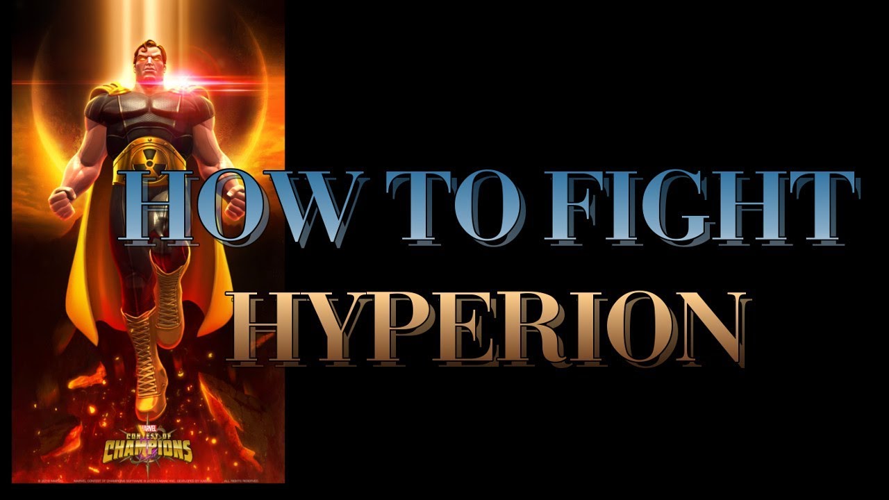 Marvel Contest of Champions - How to Fight Hyperion