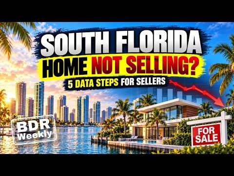 South Florida Housing Market 5 Steps to Sell Your Home | BDR Weekly #9