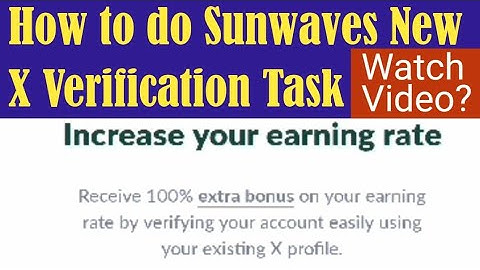 Sunwaves X Verification||How to verify x with sunwave||Sunwaves verification twitter