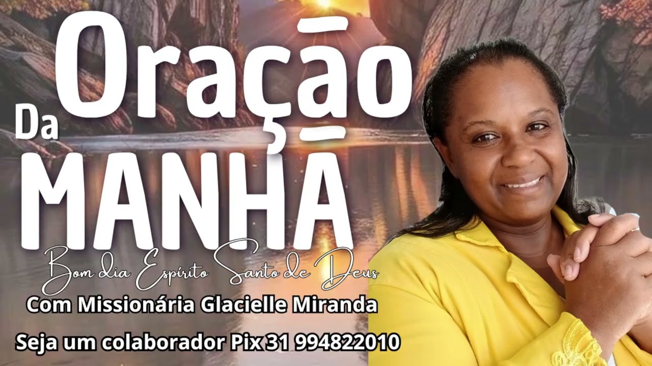 28/02/2026 BOM DIA ESPÍRITO SANTO DE DEUS COM MISSIONÁRIA GLACIELLE MIRANDA #glaciellemiranda
