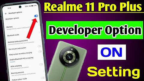 Realme 11 Pro plus developer option setting | how to enable developer option in Realme 11 Pro plus