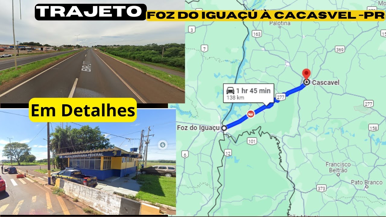 TRAJETO DE FOZ DO IGUAÇU À CASCAVEL EM DETALHES - COM MUITAS DICAS ...